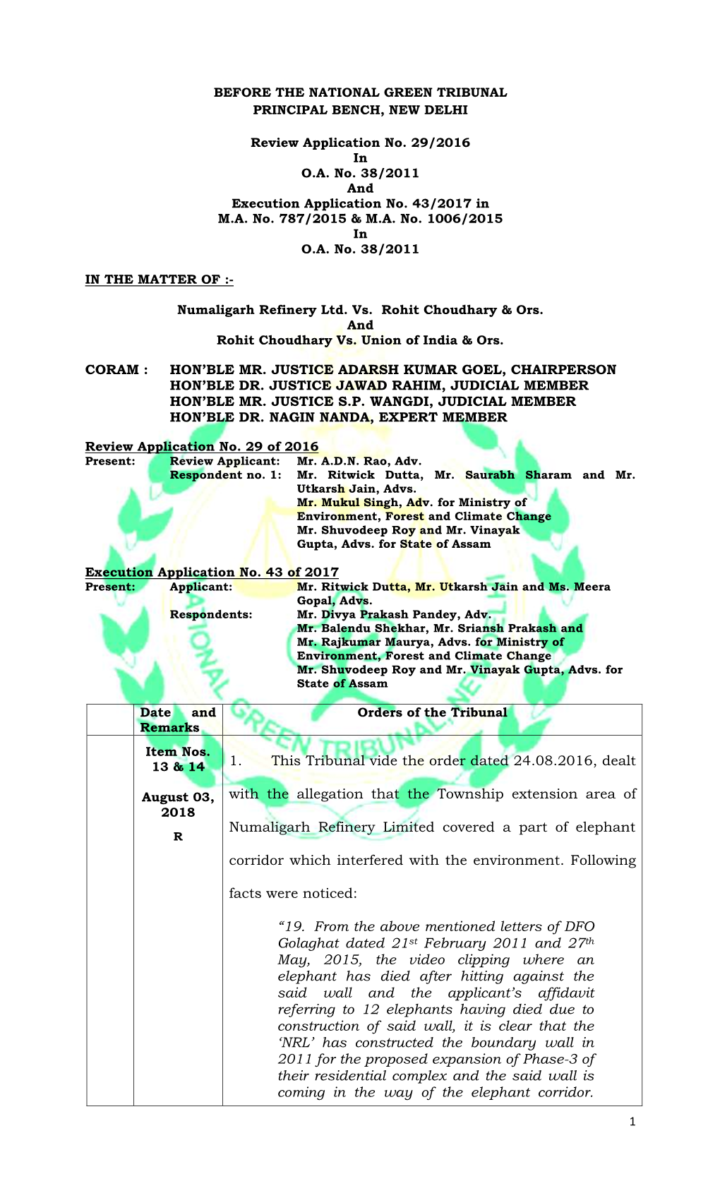 1. This Tribunal Vide the Order Dated 24.08.2016, Dealt with The