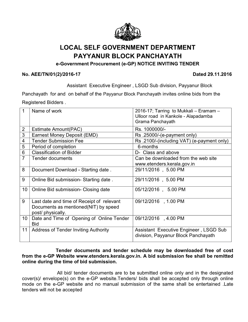 LOCAL SELF GOVERNMENT DEPARTMENT PAYYANUR BLOCK PANCHAYATH E-Government Procurement (E-GP) NOTICE INVITING TENDER