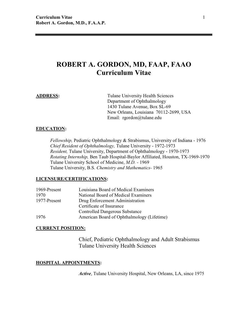 Curriculum Vitae 1 Robert A