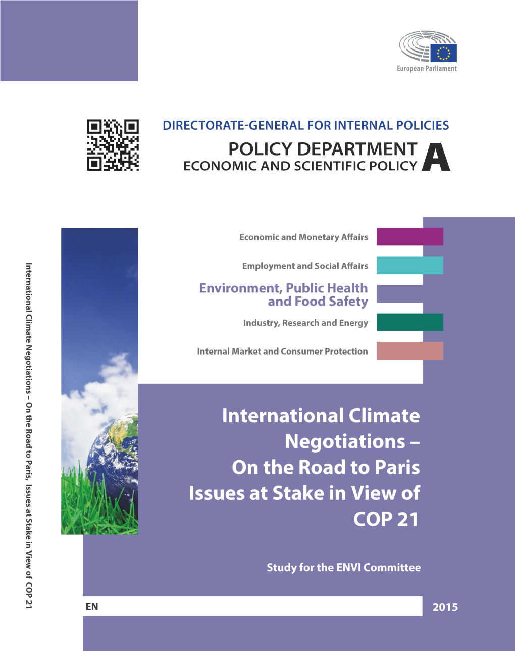 International Climate Negotiations – on the Road to Paris Issues at Stake in View of COP 21