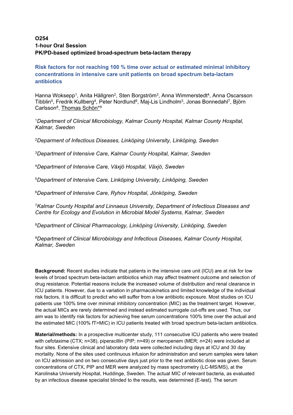 O254 1-Hour Oral Session PK/PD-Based Optimized Broad-Spectrum Beta-Lactam Therapy