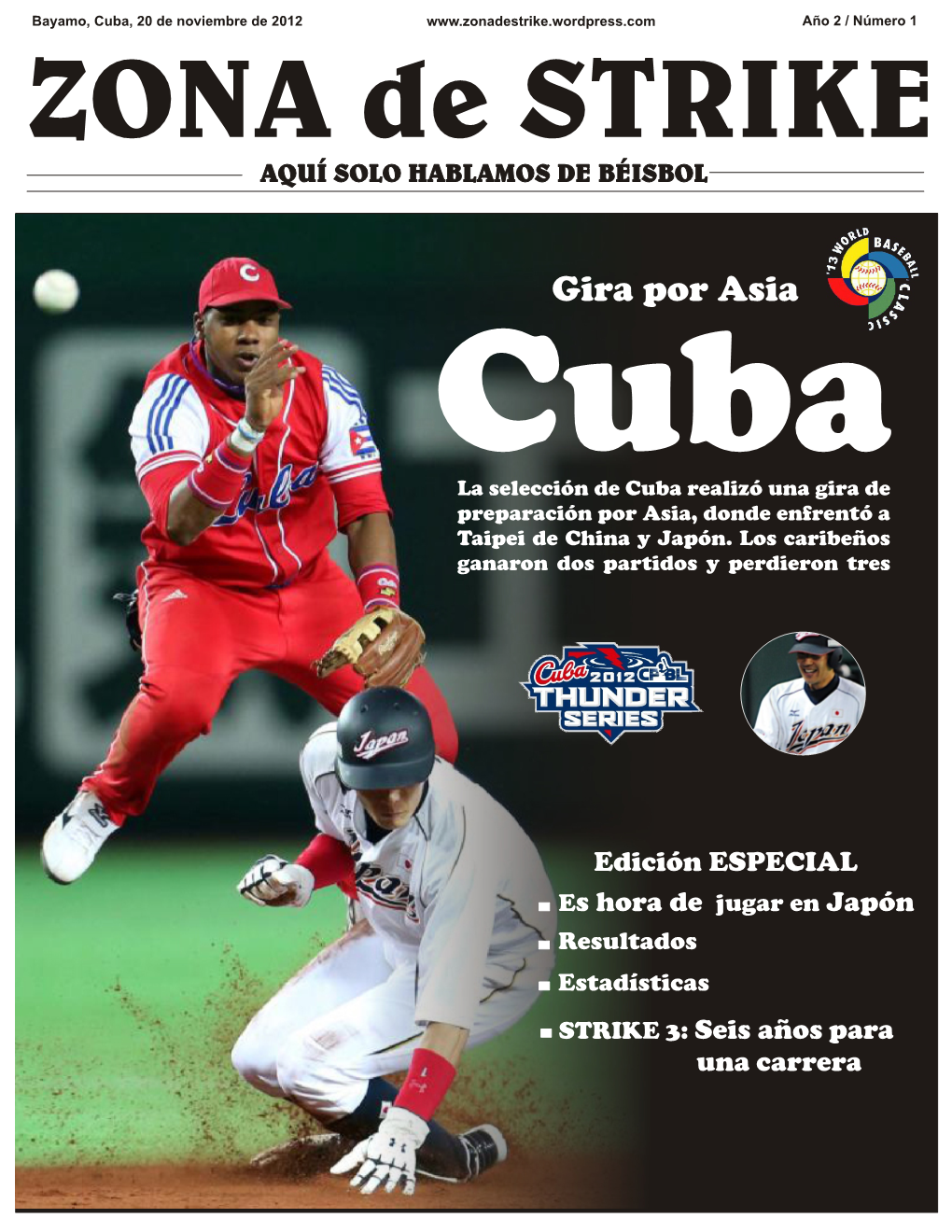 Gira Por Asia Cuba La Selección De Cuba Realizó Una Gira De Preparación Por Asia, Donde Enfrentó a Taipei De China Y Japón