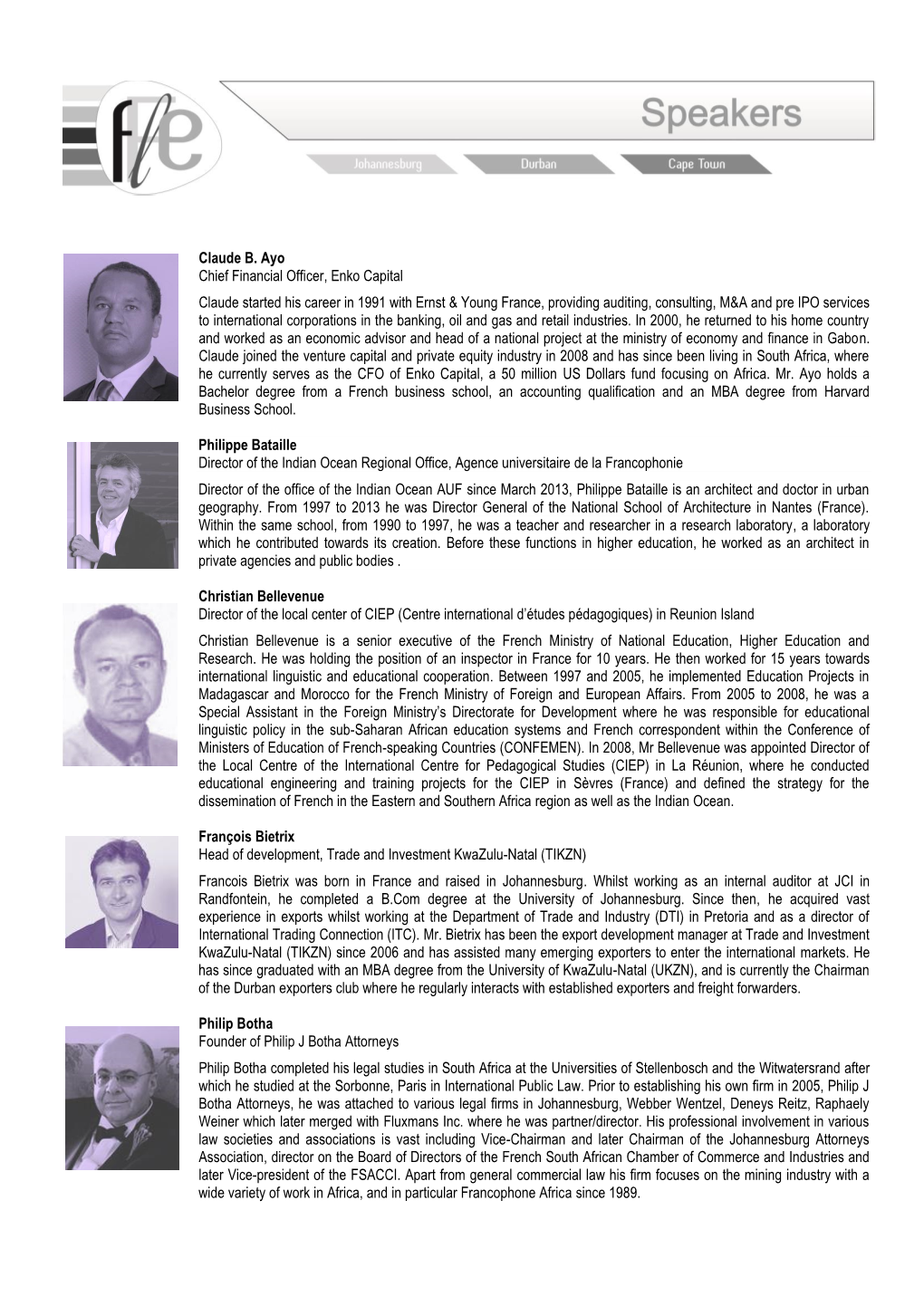 Claude B. Ayo Chief Financial Officer, Enko Capital Claude Started His Career in 1991 with Ernst & Young France, Providing A