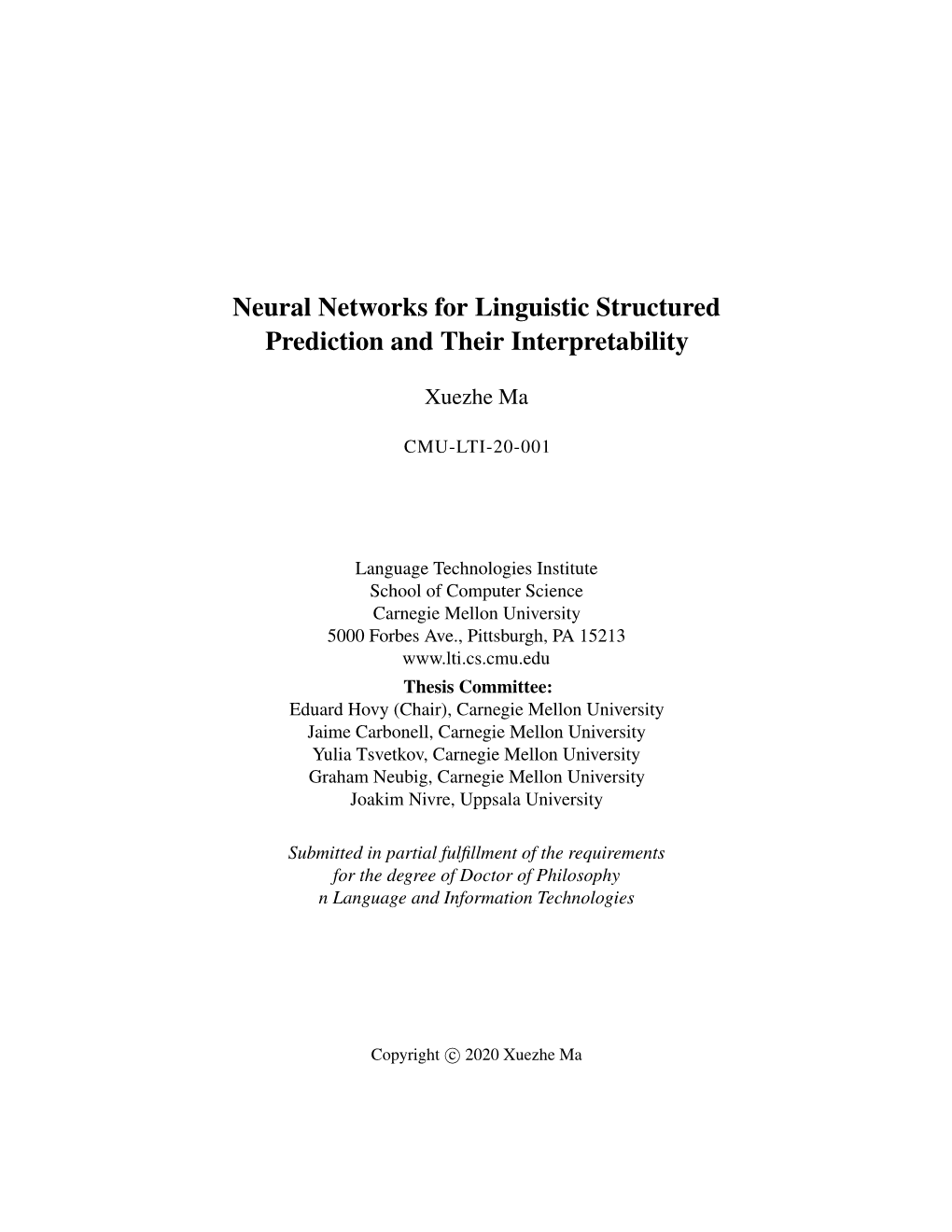 Neural Networks for Linguistic Structured Prediction and Their Interpretability