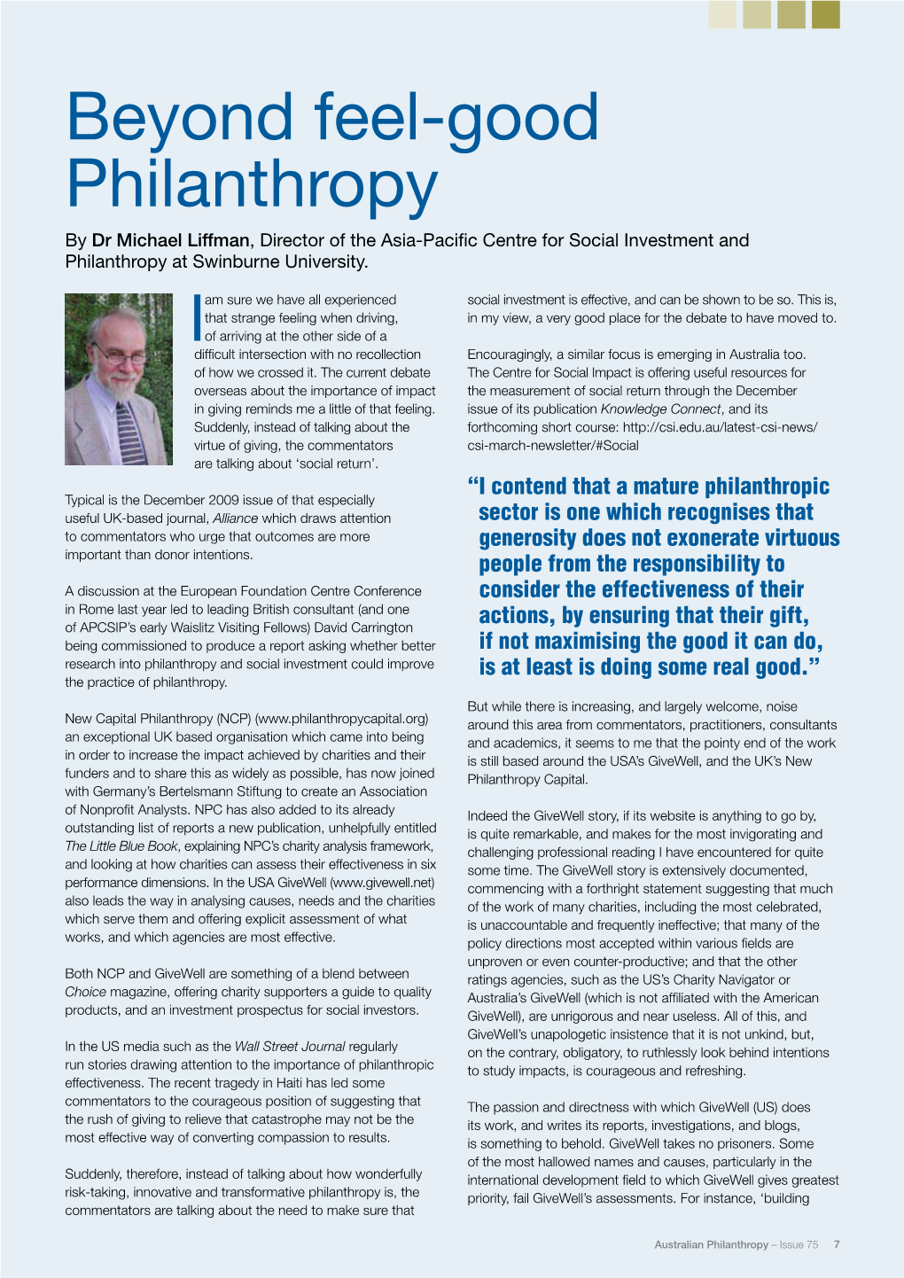 Beyond Feel-Good Philanthropy by Dr Michael Liffman, Director of the Asia-Pacific Centre for Social Investment and Philanthropy at Swinburne University