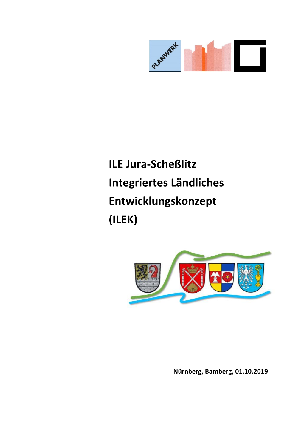 ILE Jura-Scheßlitz Integriertes Ländliches Entwicklungskonzept (ILEK)