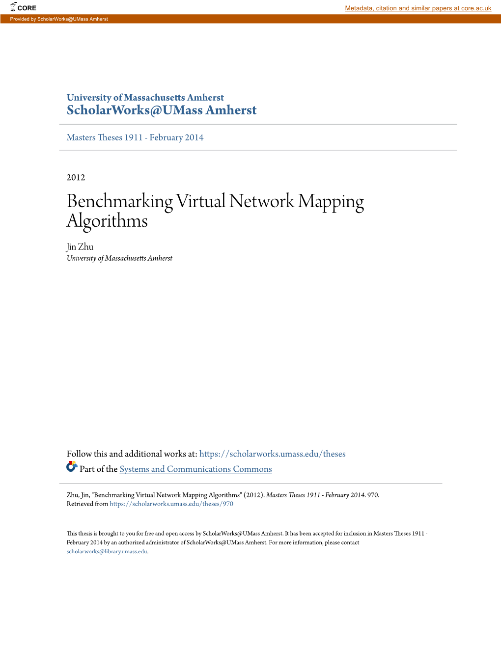 Benchmarking Virtual Network Mapping Algorithms Jin Zhu University of Massachusetts Amherst