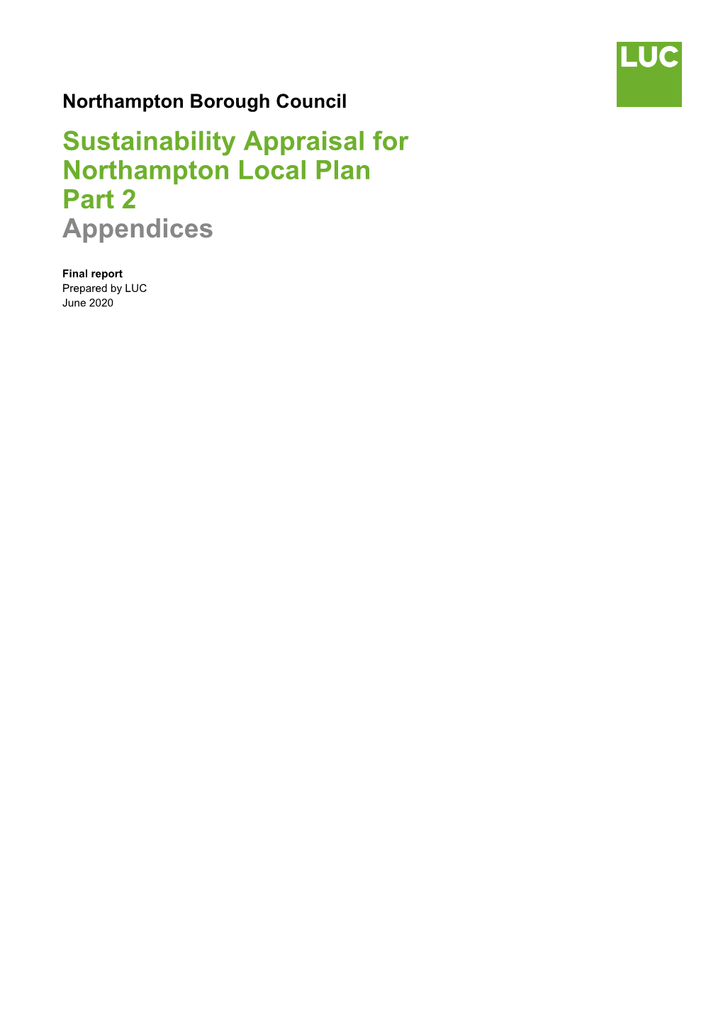 Sustainability Appraisal for Northampton Local Plan Part 2 Appendices