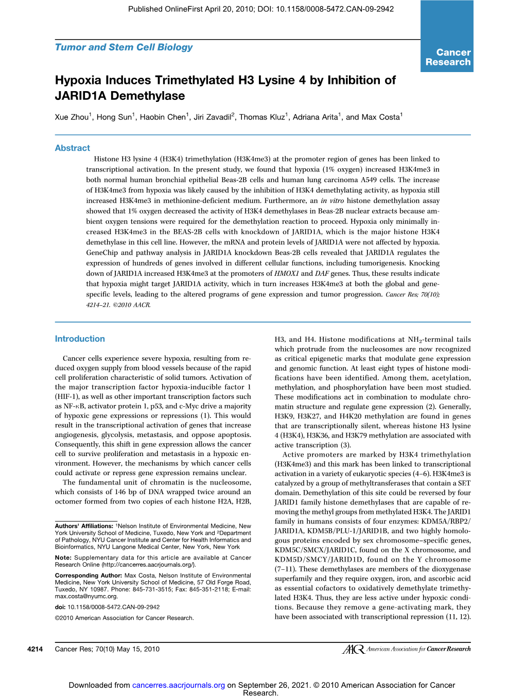 Hypoxia Induces Trimethylated H3 Lysine 4 by Inhibition of JARID1A Demethylase