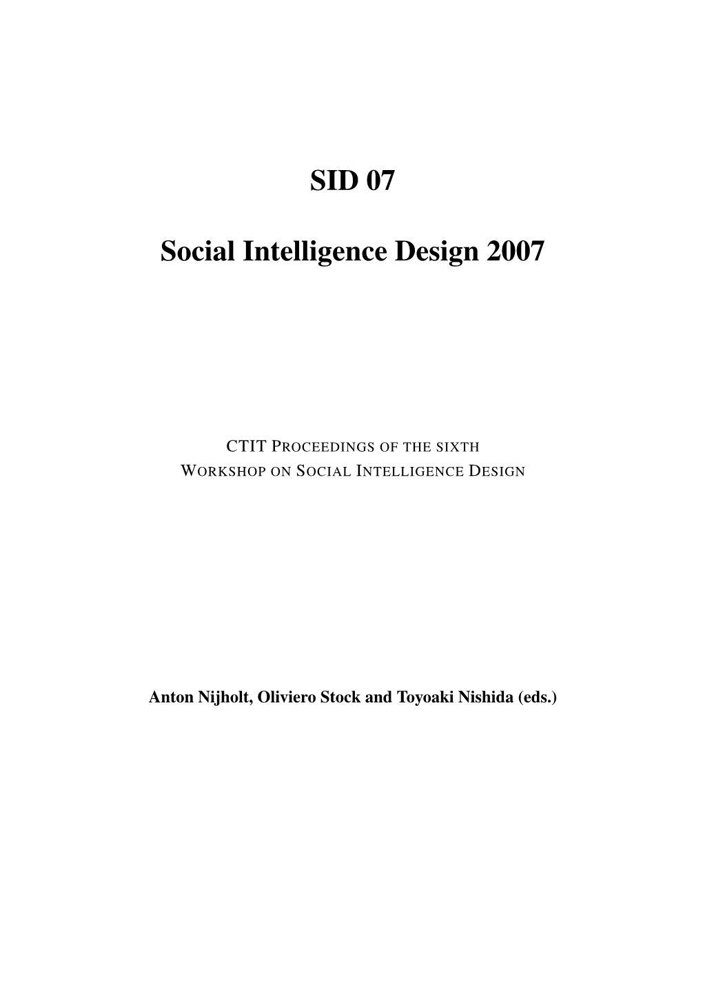 SID 07 Social Intelligence Design 2007