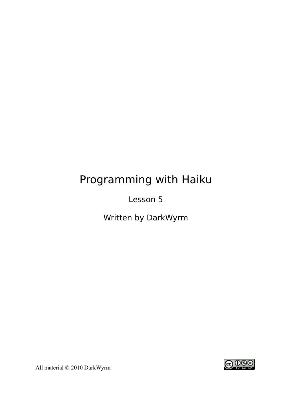 Programming with Haiku