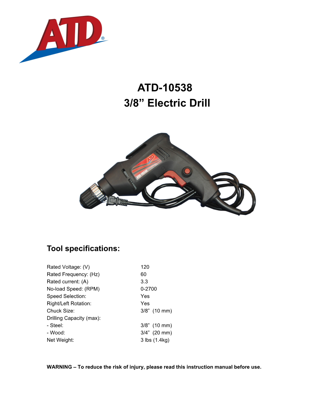 ATD-10538 3/8” Electric Drill