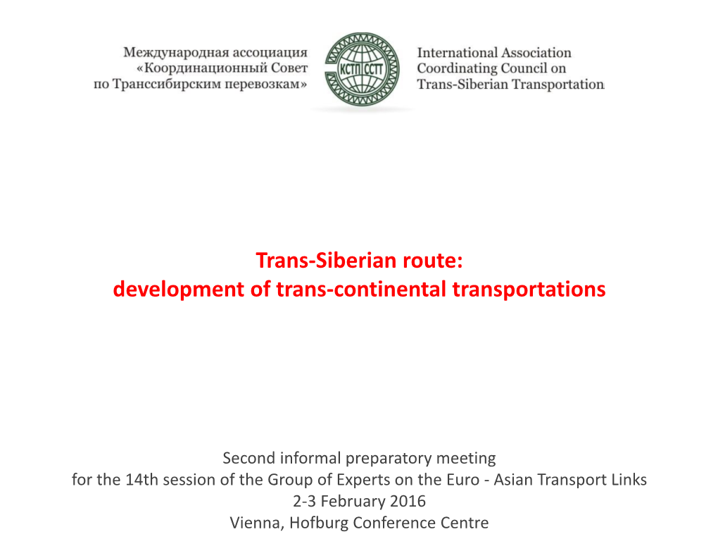 Trans-Siberian Route: Development of Trans-Continental Transportations