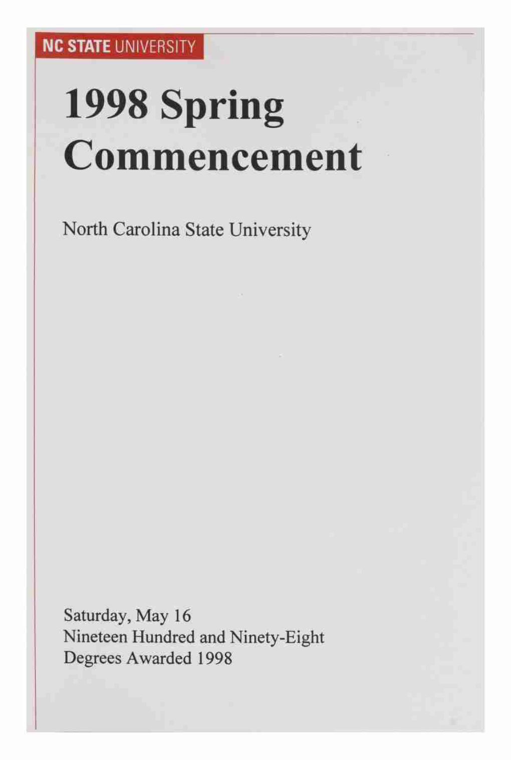 NC STATE UNIVERSITY 1998 Spring . Commencement North Carolina