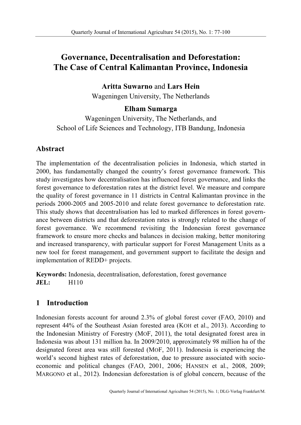 The Case of Central Kalimantan Province, Indonesia