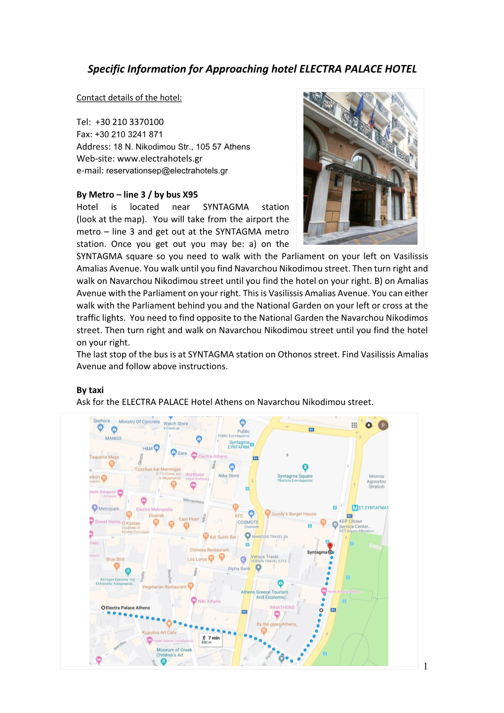 Specific Information for Approaching Hotel ELECTRA PALACE HOTEL