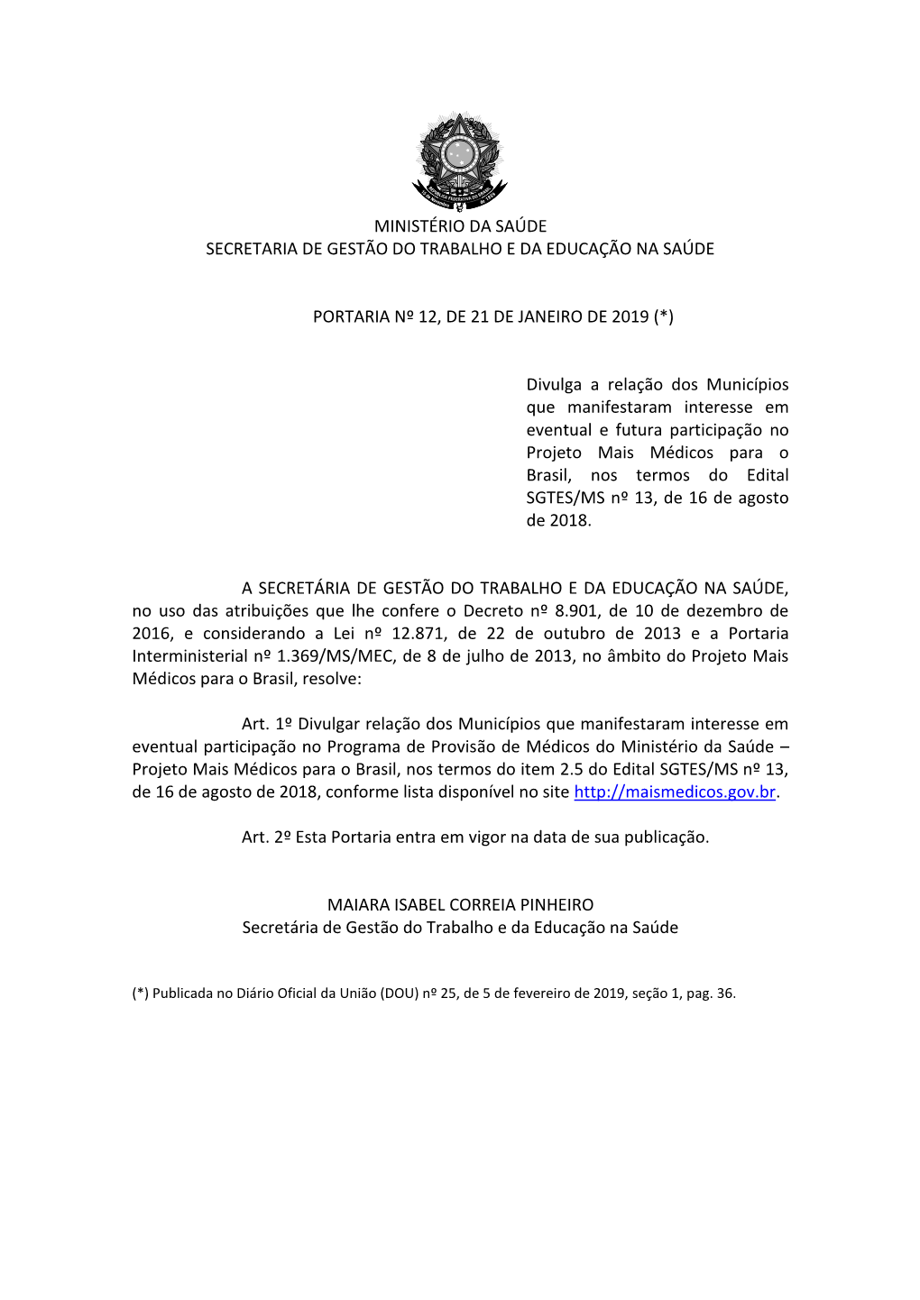 Ministério Da Saúde Secretaria De Gestão Do Trabalho E Da Educação Na Saúde Portaria Nº 12, De 21 De Janeiro De 2019