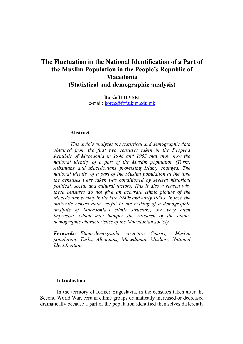 The Fluctuation in the National Identification of a Part of the Muslim Population in the People’S Republic of Macedonia (Statistical and Demographic Analysis)