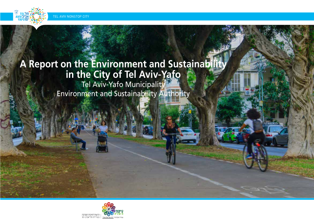 Tel Aviv-Yafo Municipality Environment and Sustainability Authority Editorial Board: Editor: Dr