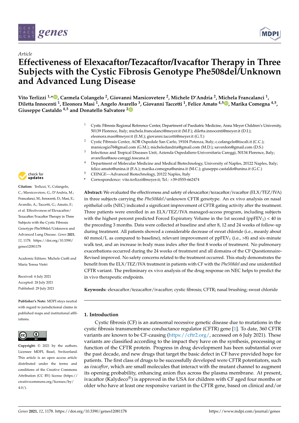 Effectiveness of Elexacaftor/Tezacaftor/Ivacaftor Therapy in Three Subjects with the Cystic Fibrosis Genotype Phe508del/Unknown and Advanced Lung Disease