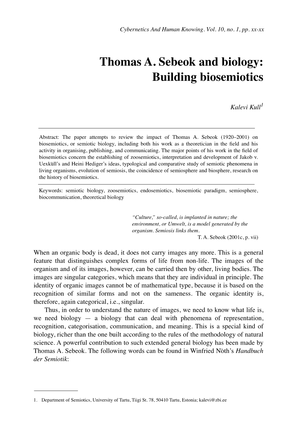 Thomas A. Sebeok and Biology: Building Biosemiotics