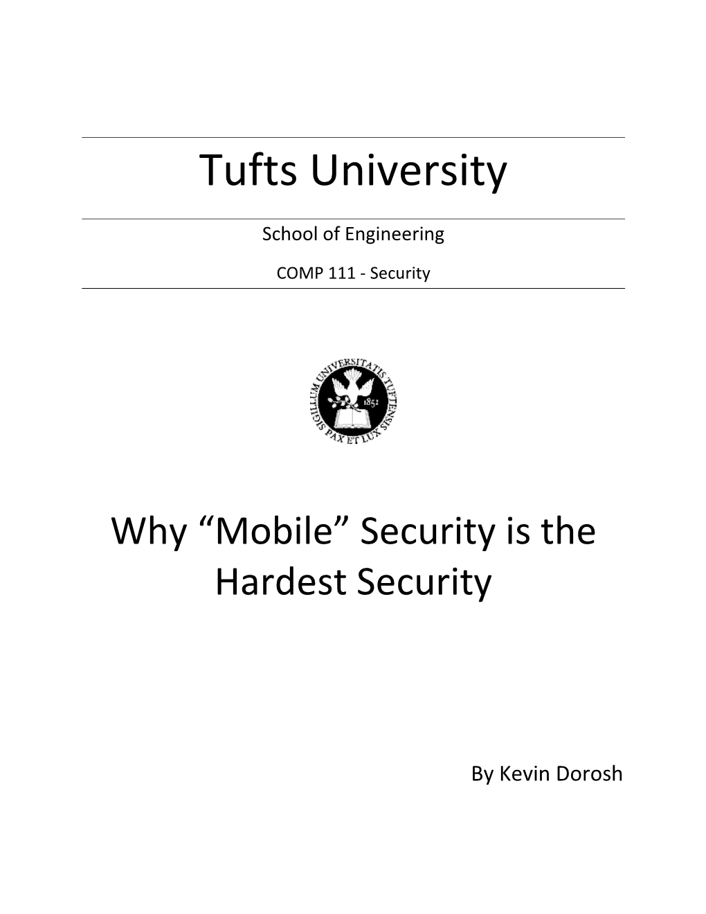 Why “Mobile” Security Is the Hardest Security
