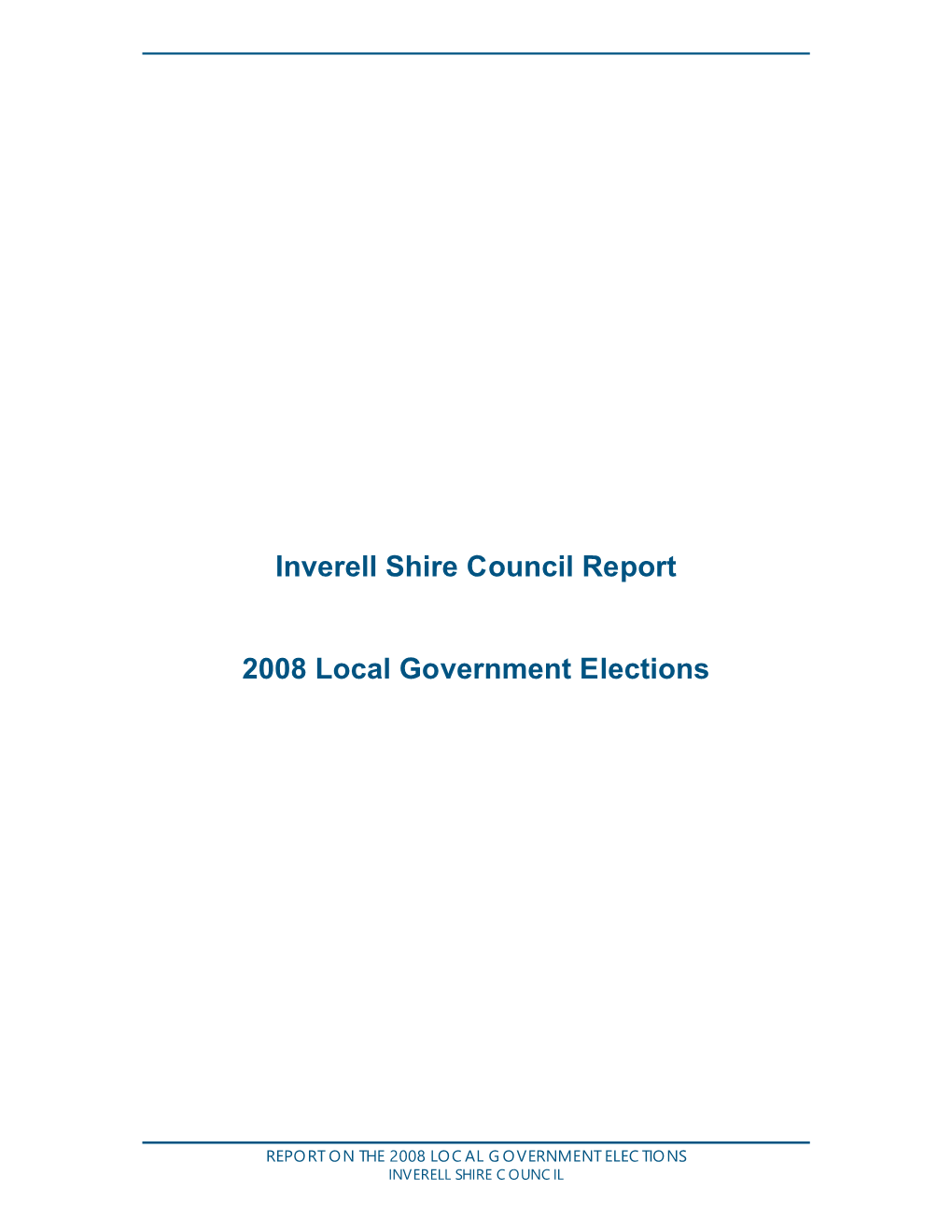 Inverell Shire Council Report 2008 Local Government Elections