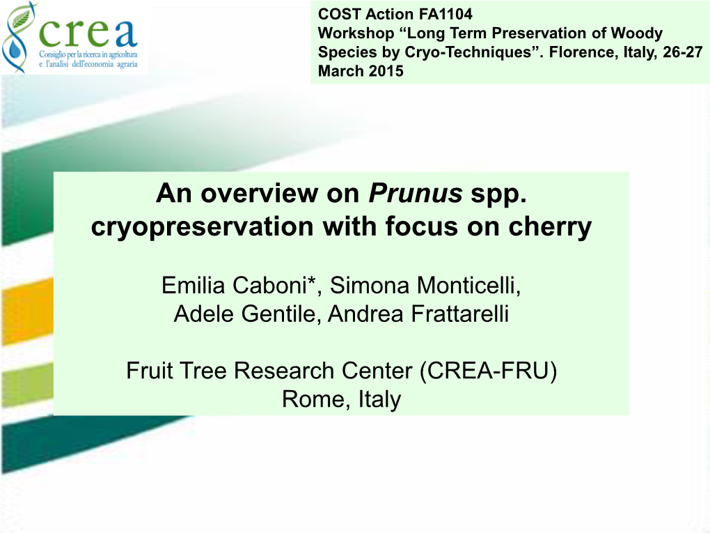 “Long Term Preservation of Woody Species by Cryo-Techniques”. Florence, Italy, 26-27 March 2015