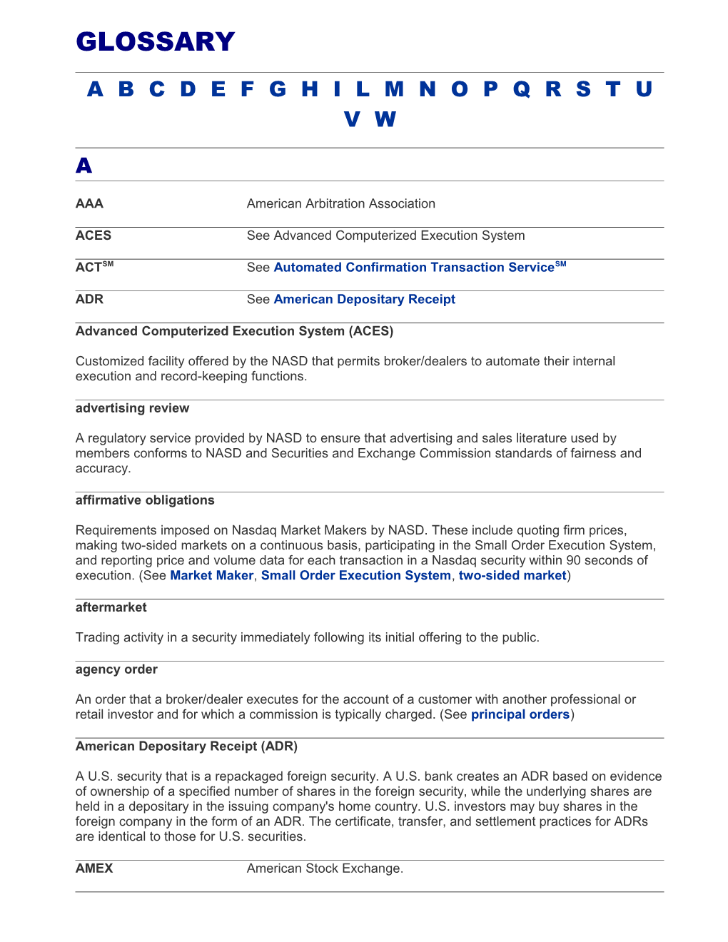 ACTSM See Automated Confirmation Transaction Servicesm