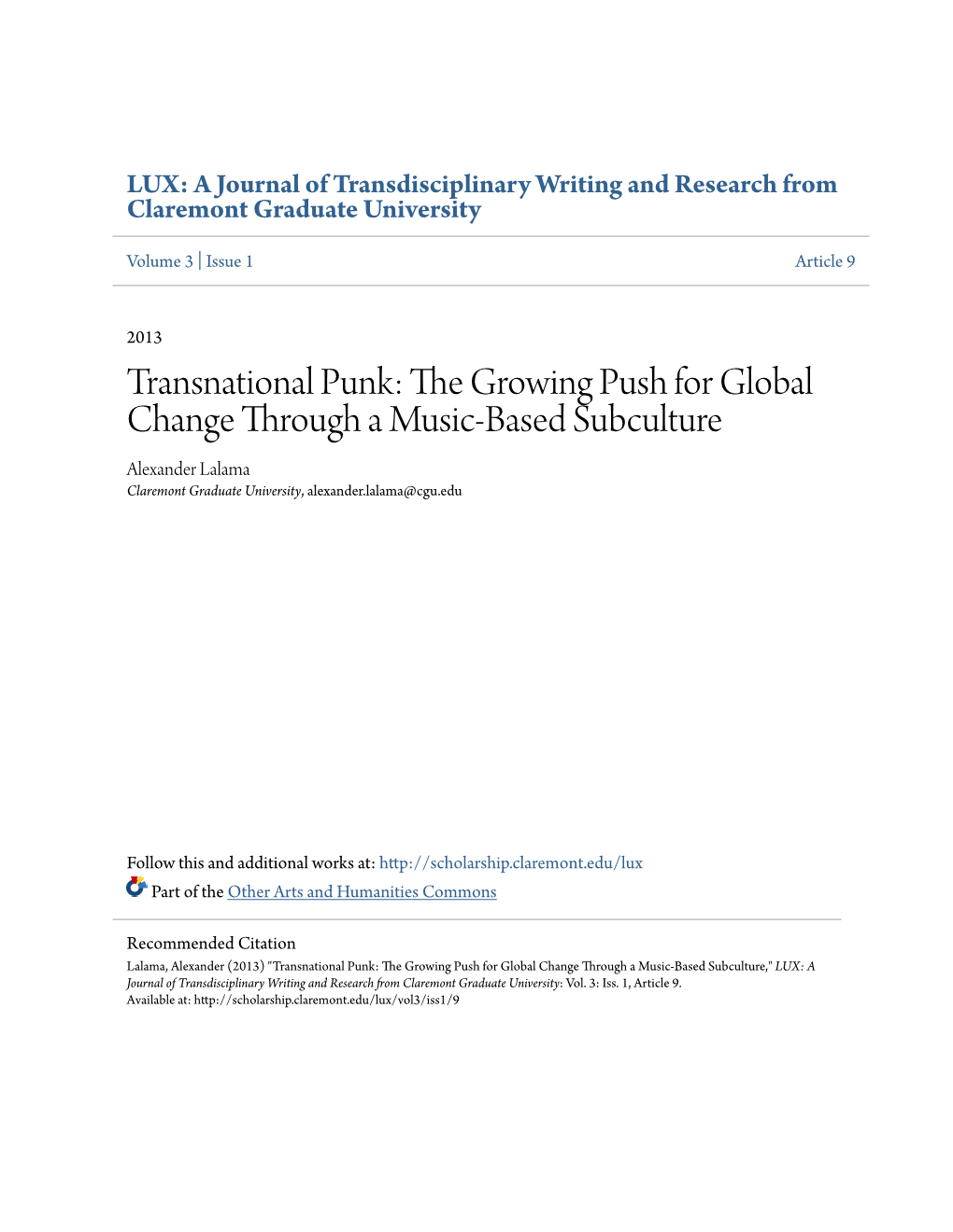 Transnational Punk: the Growing Push for Global Change Through a Music-Based Subculture Alexander Lalama Claremont Graduate University, Alexander.Lalama@Cgu.Edu