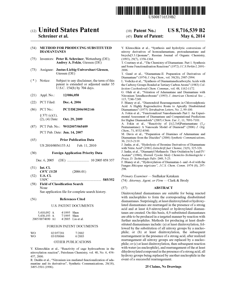 (12) United States Patent (10) Patent No.: US 8,716,539 B2 Schreiner Et Al