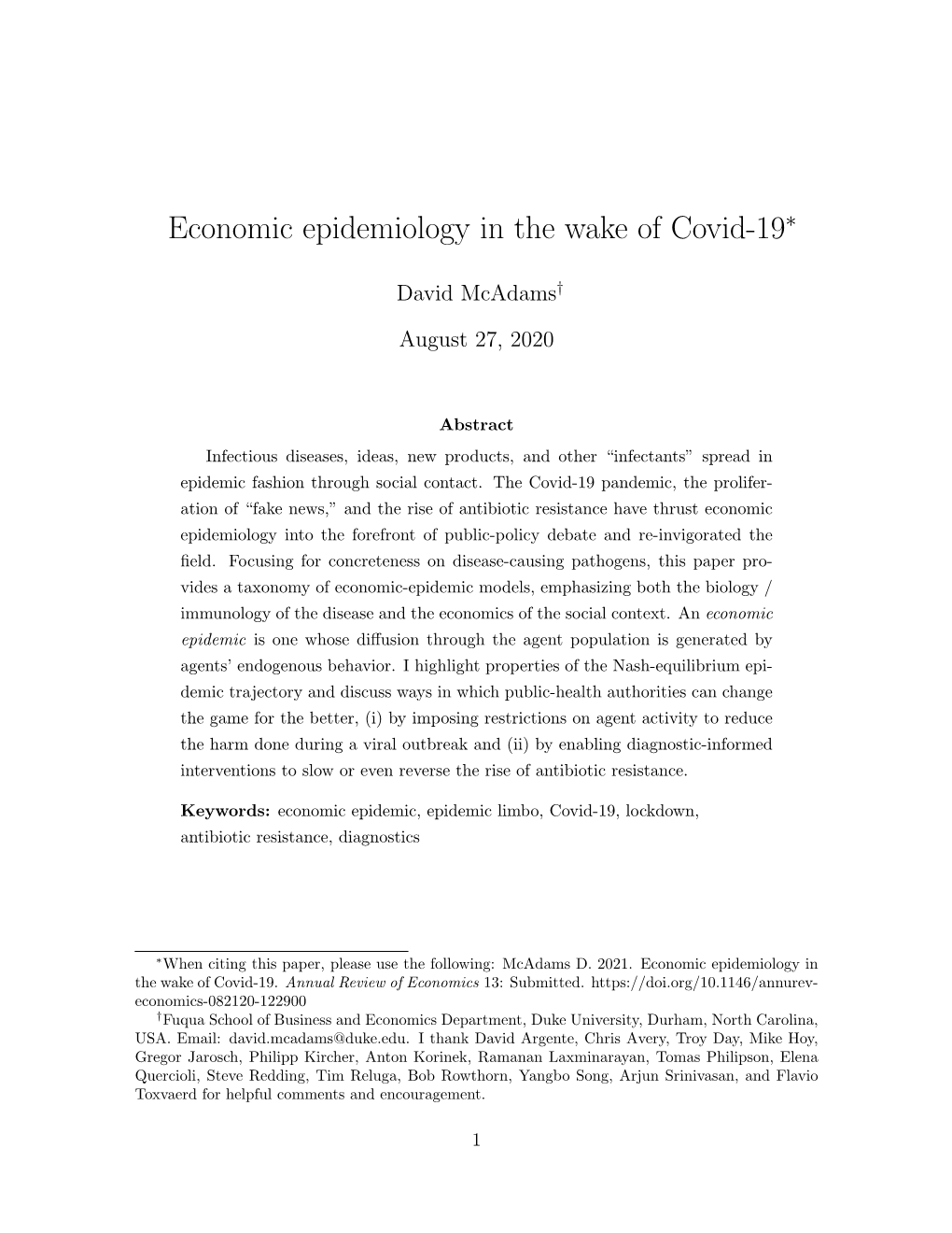 Economic Epidemiology in the Wake of Covid-19∗