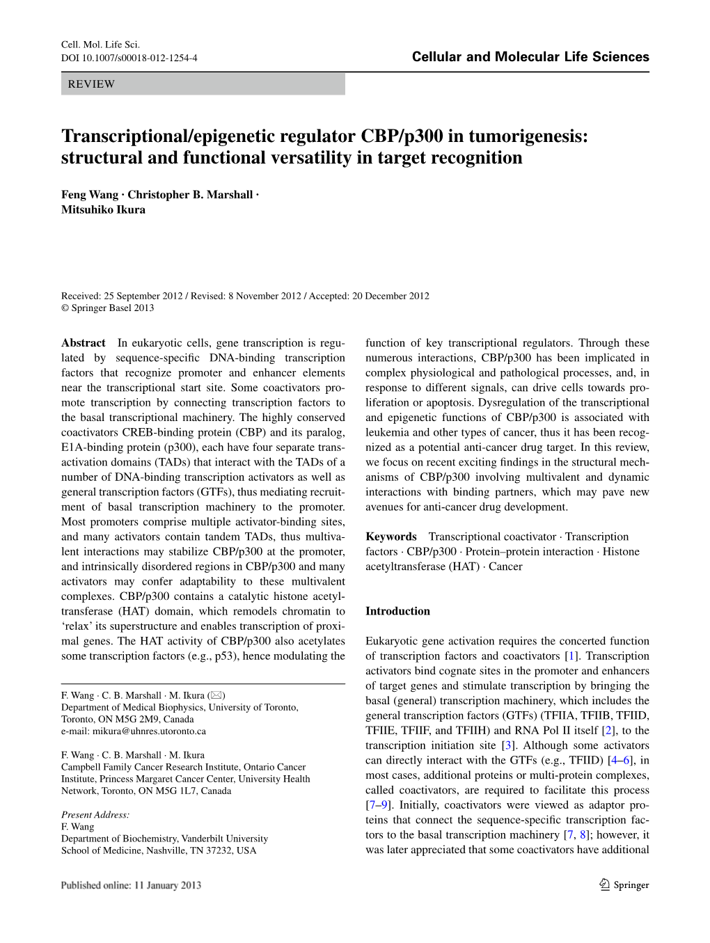 Transcriptional/Epigenetic Regulator CBP/P300 in Tumorigenesis: Structural and Functional Versatility in Target Recognition