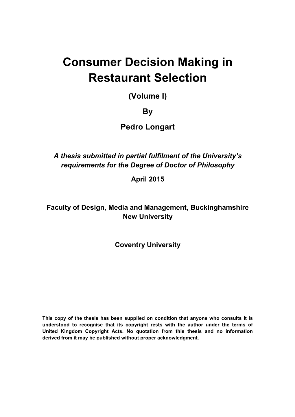 Consumer Decision Making in Restaurant Selection