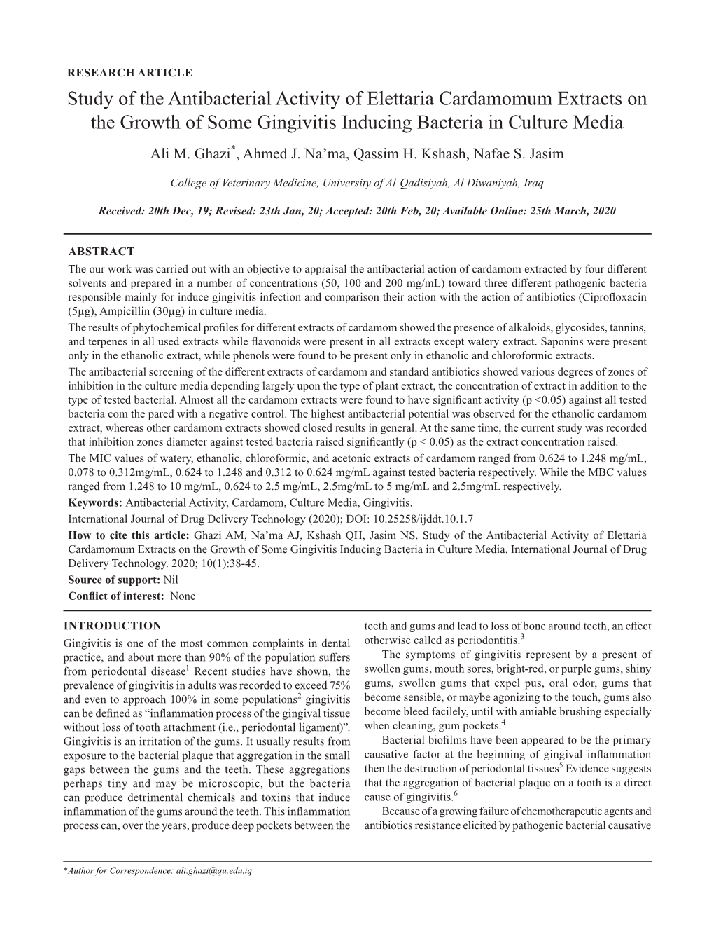 Study of the Antibacterial Activity of Elettaria Cardamomum Extracts on the Growth of Some Gingivitis Inducing Bacteria in Culture Media Ali M