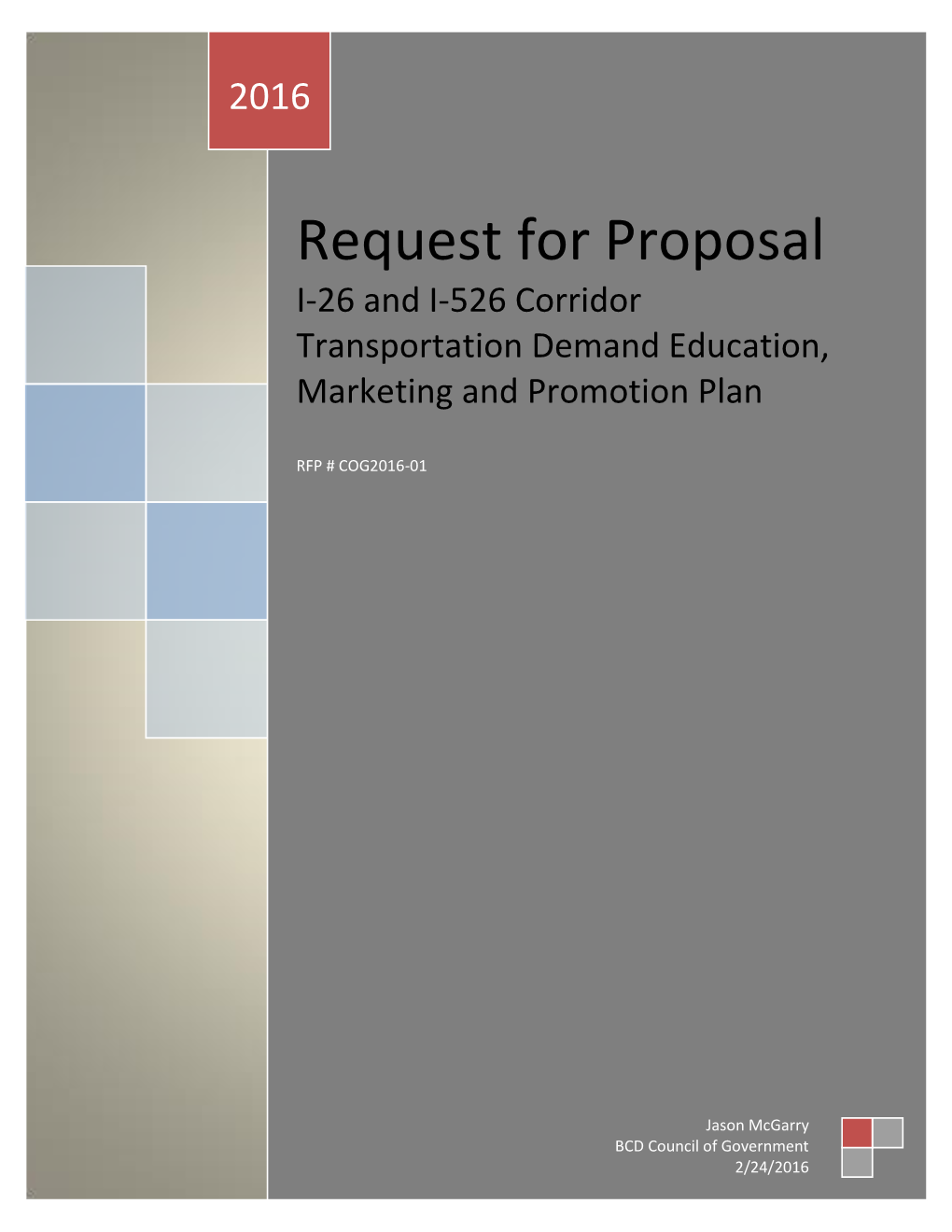 Request for Proposal I-26 and I-526 Corridor Transportation Demand Education, Marketing and Promotion Plan