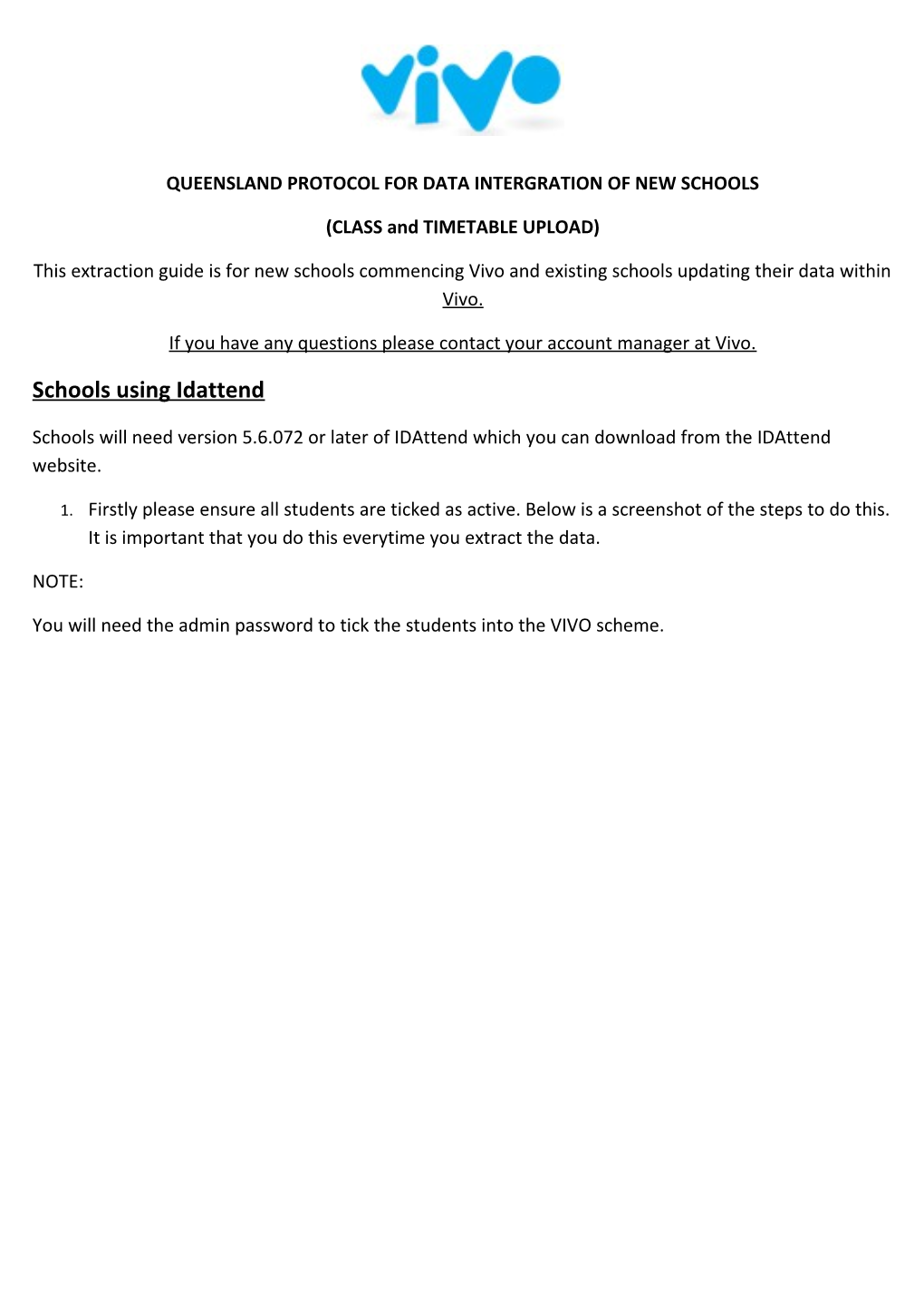 Queensland Protocol for Data Intergration of New Schools