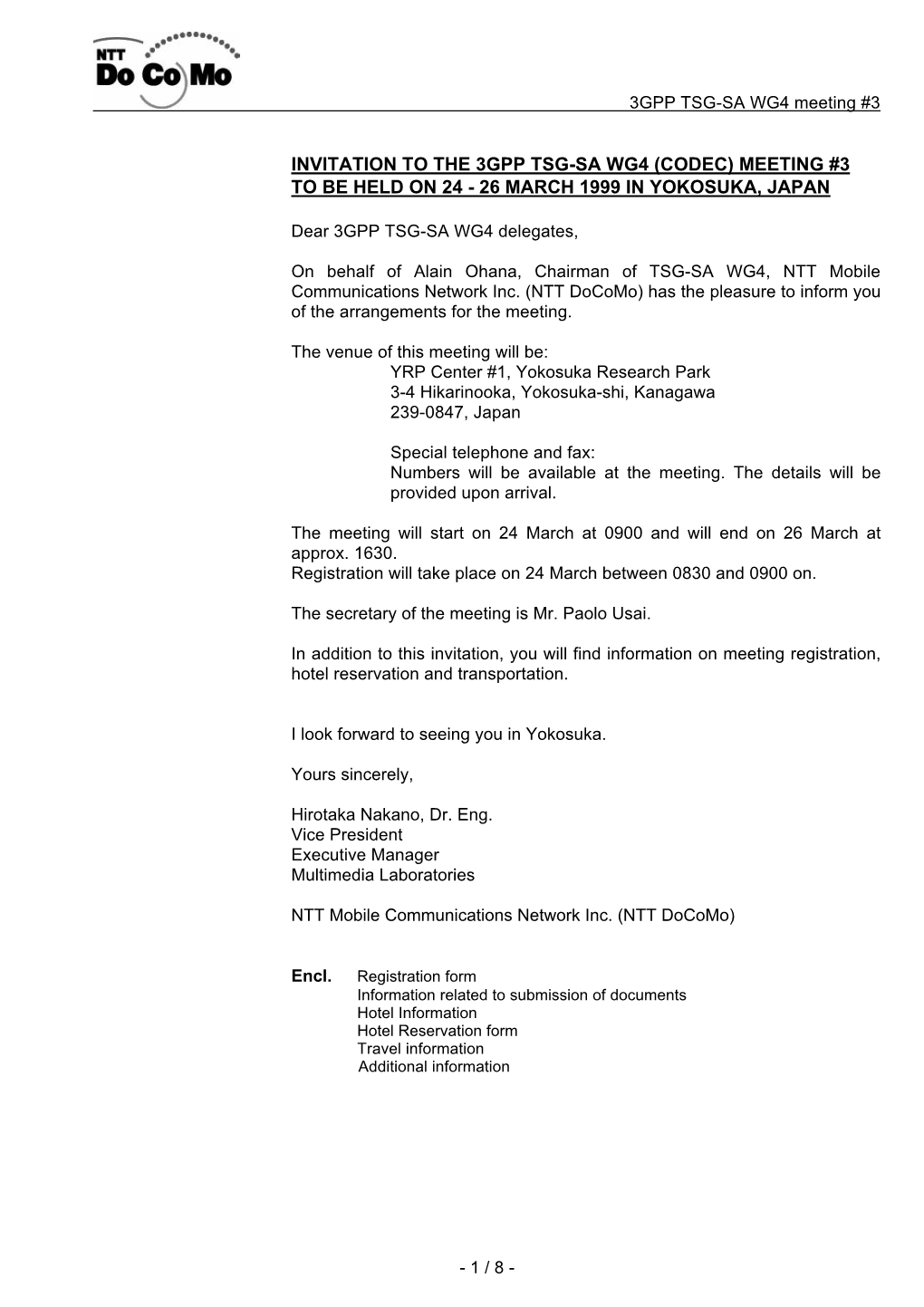 Invitation to the 3Gpp Tsg-Sa Wg4 (Codec) Meeting #3 to Be Held on 24 - 26 March 1999 in Yokosuka, Japan