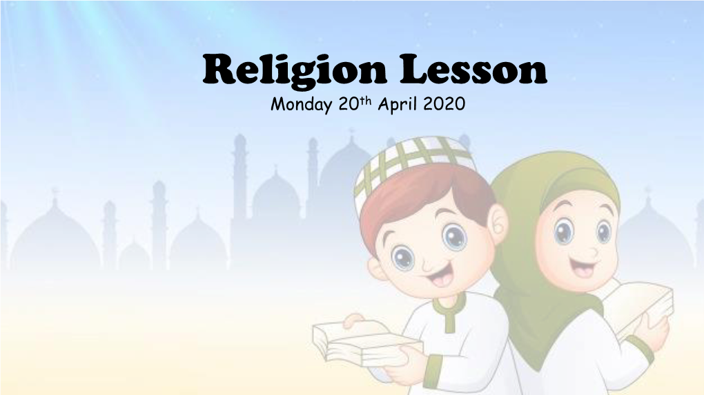 Religion Lesson Monday 20Th April 2020 Week 1 Outline