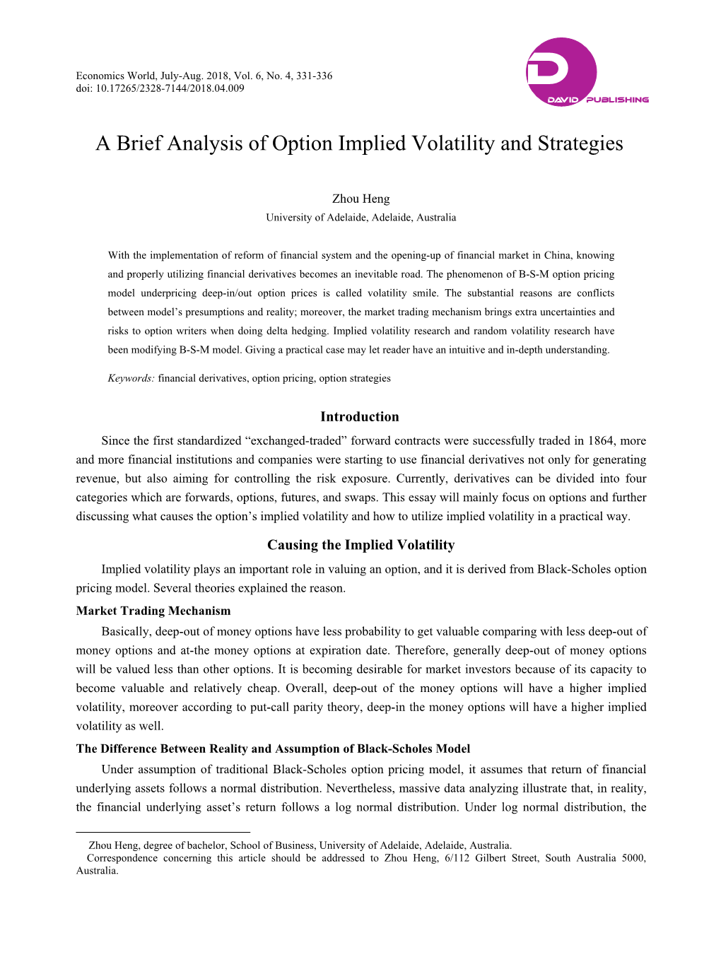 A Brief Analysis of Option Implied Volatility and Strategies