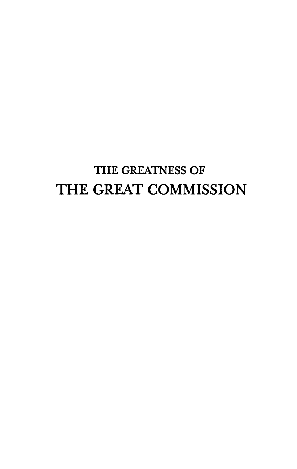 THE GREAT COMMISSION Other Books by Rev