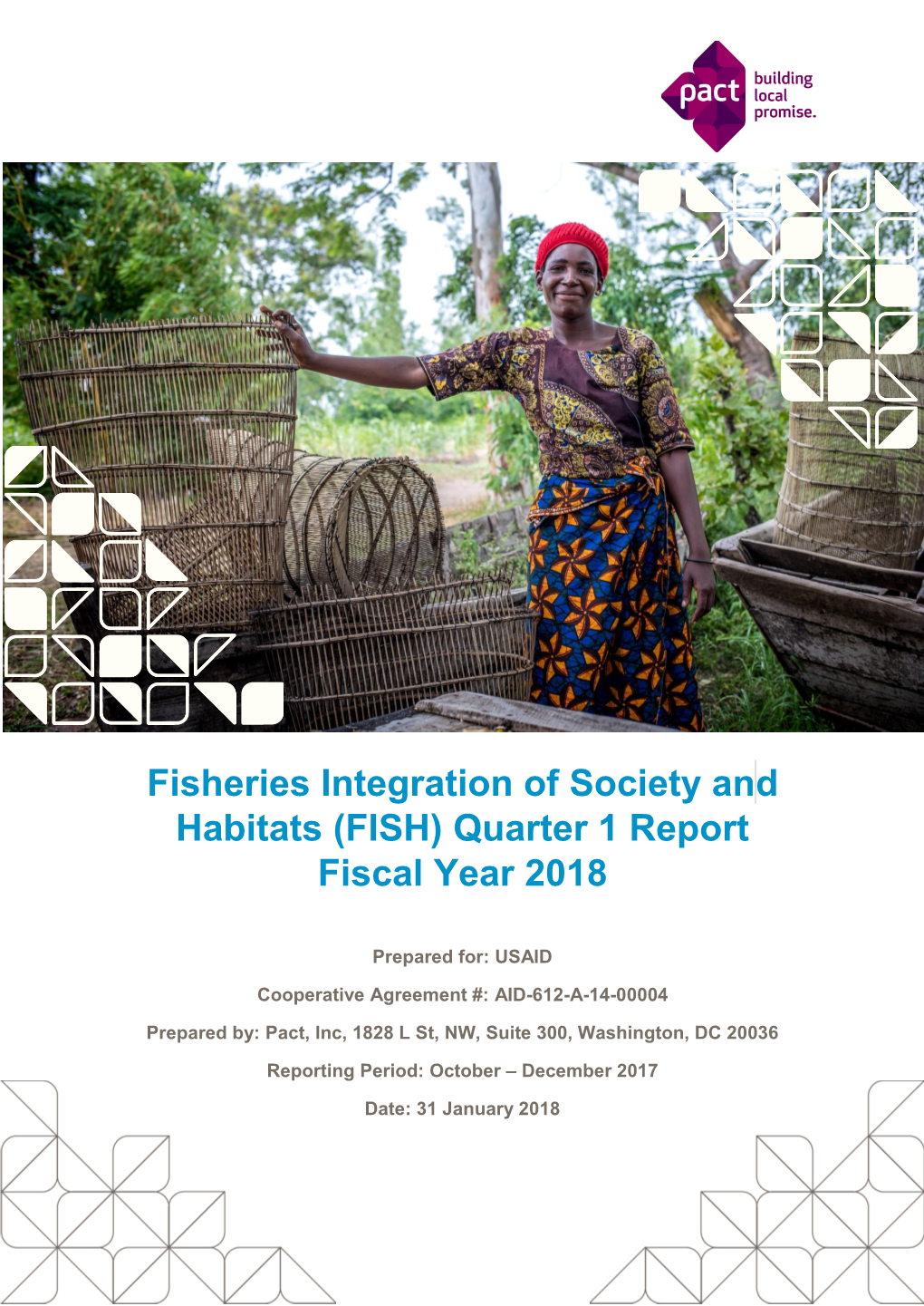 Fisheries Integration of Society and Habitats (FISH) Quarter 1 Report Fiscal Year 2018