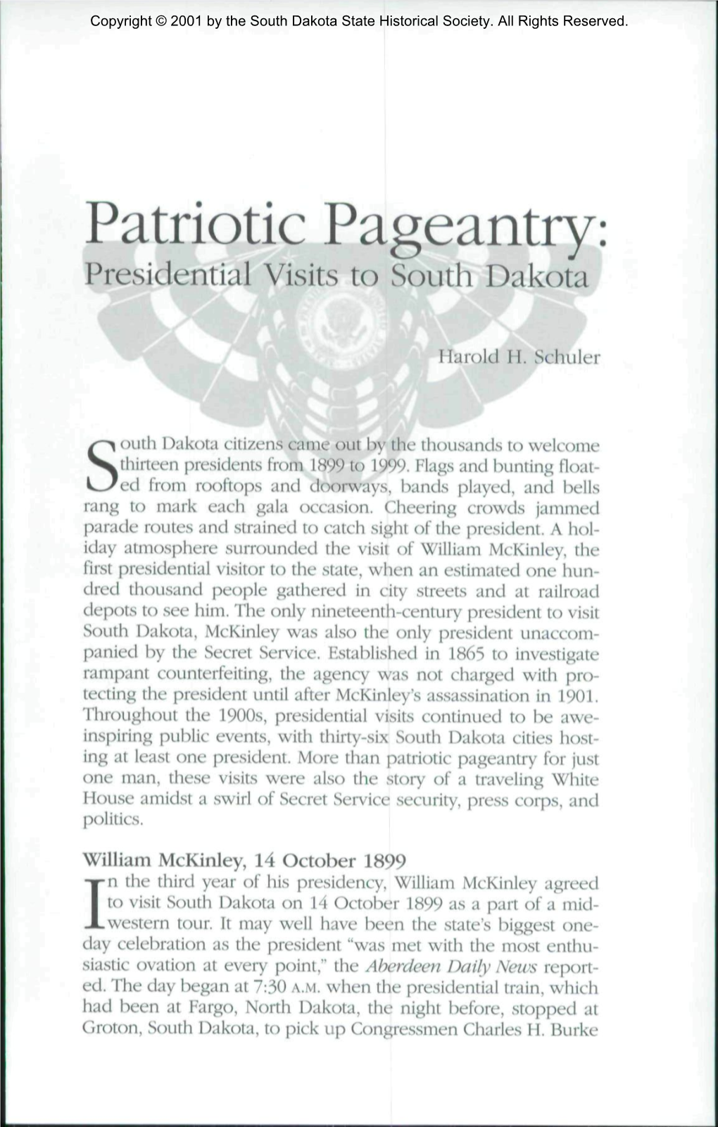 Patriotic Pageantry: Presidential Visits to South Dakota