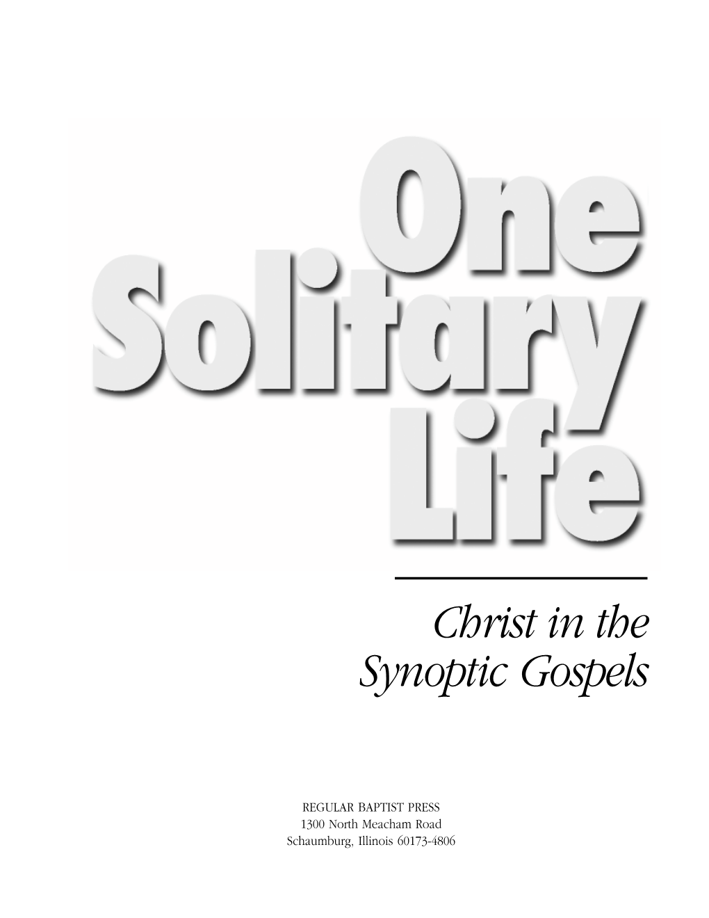 Christ in the Synoptic Gospels