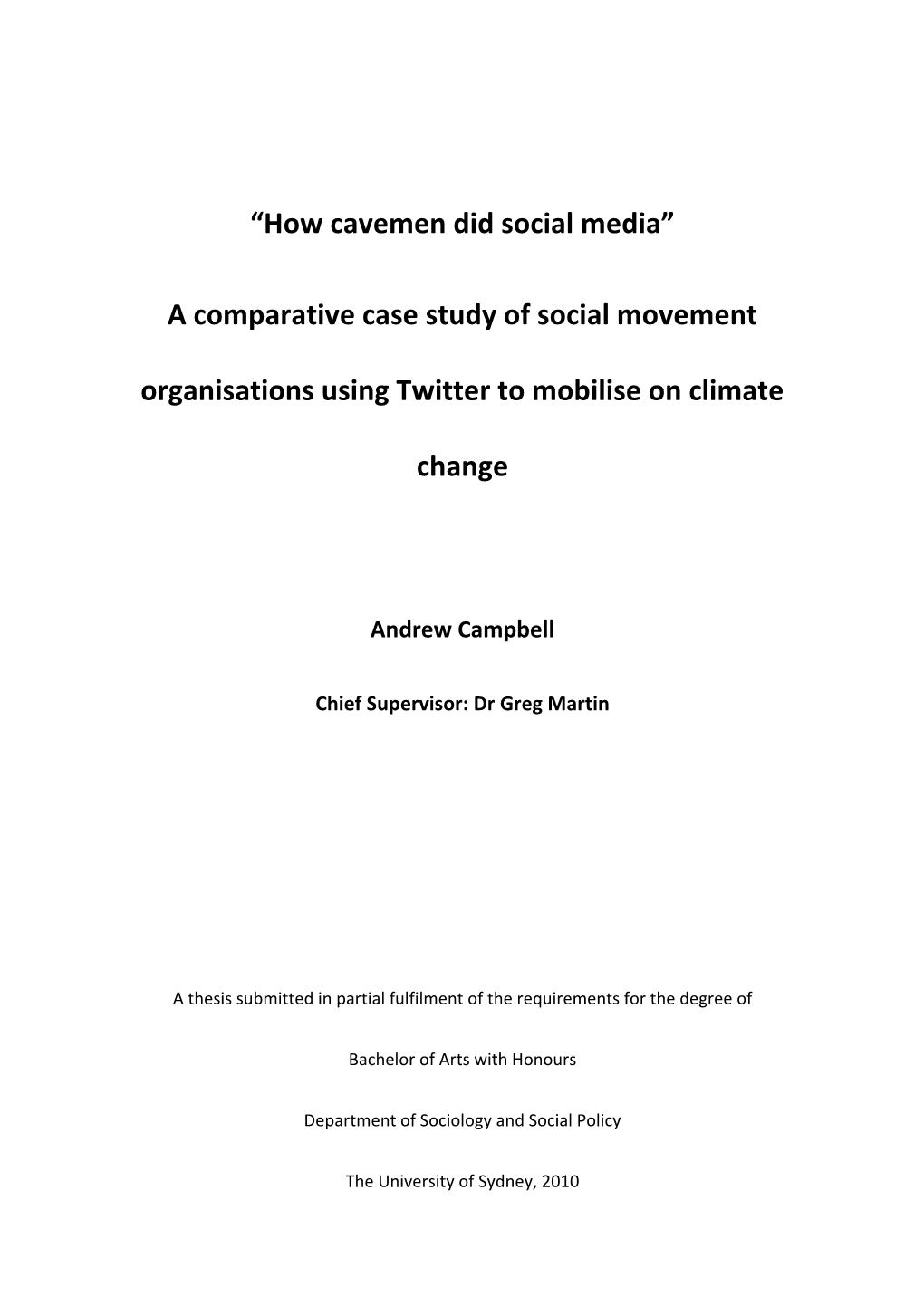 “How Cavemen Did Social Media” a Comparative Case Study of Social Movement Organisations Using Twitter to Mobilise on Climat