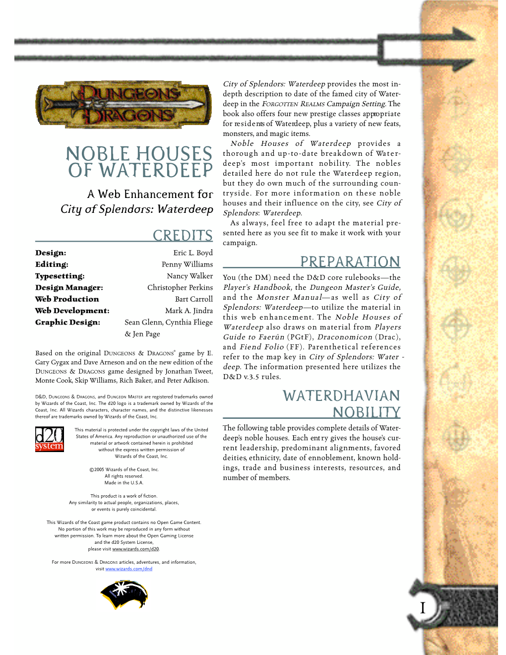 Noble Houses of Waterdeep P R Ovides a T H O R Ough and up -T O -Date Bre a K D Own of Wa T E R- NOBLE HOUSES D E E P’S Most Import a N T Nobility