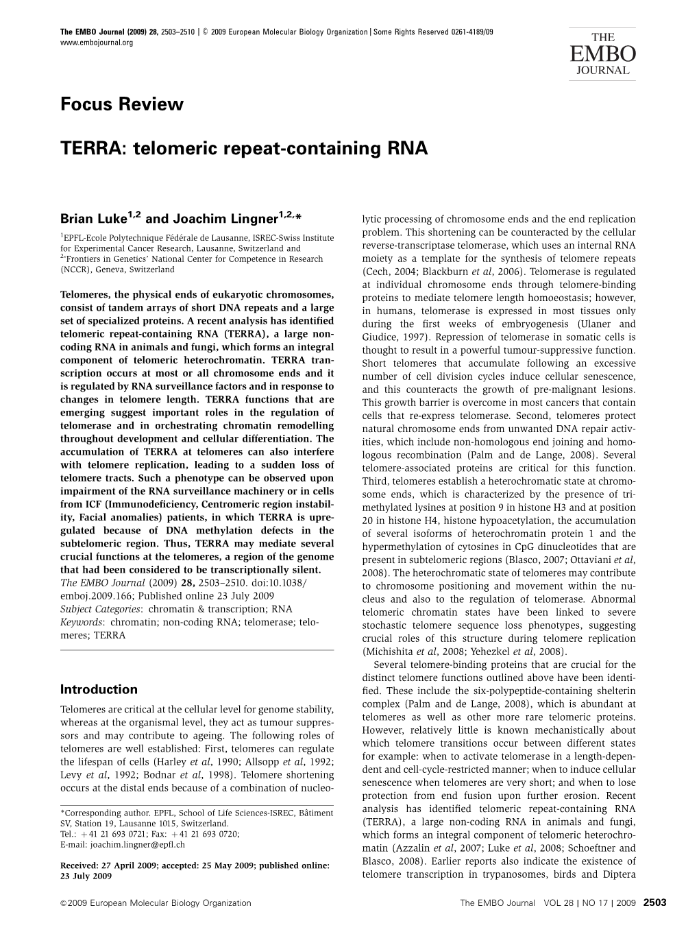 TERRA: Telomeric Repeat-Containing RNA