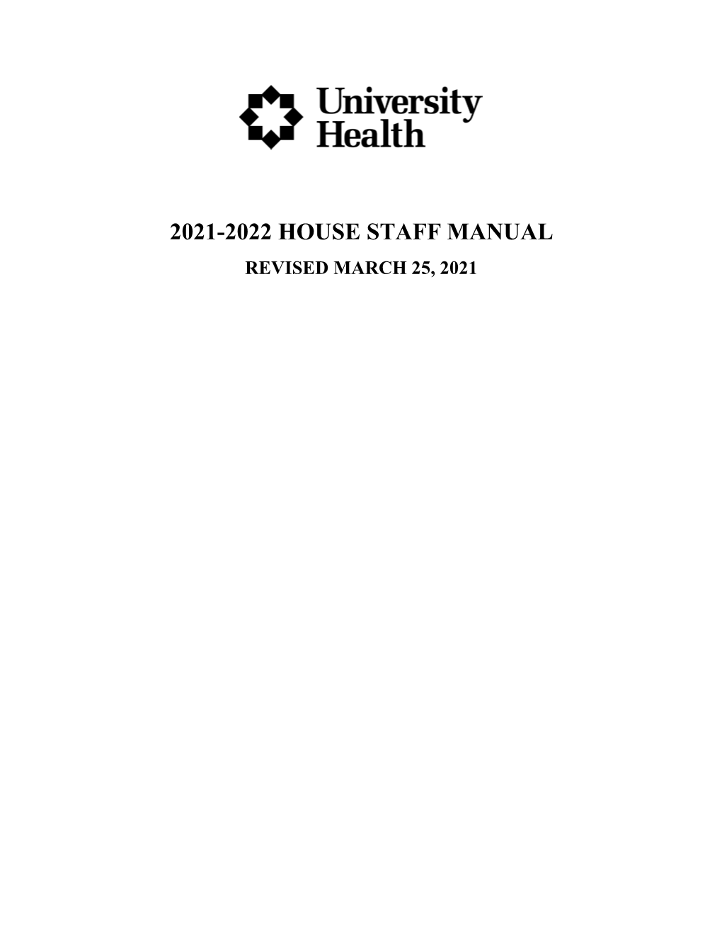 2021-2022 House Staff Manual Revised March 25, 2021