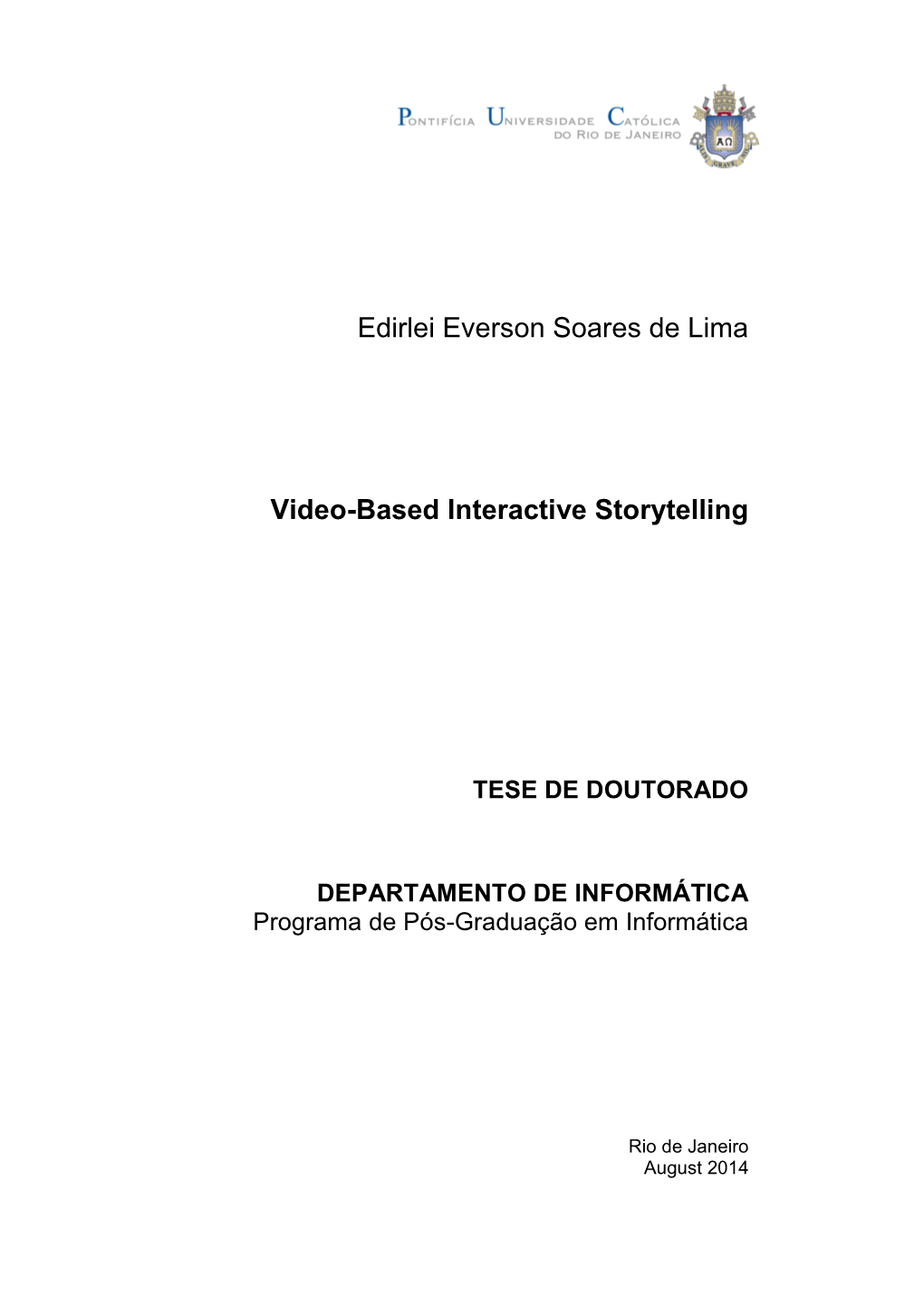Video-Based Interactive Storytelling