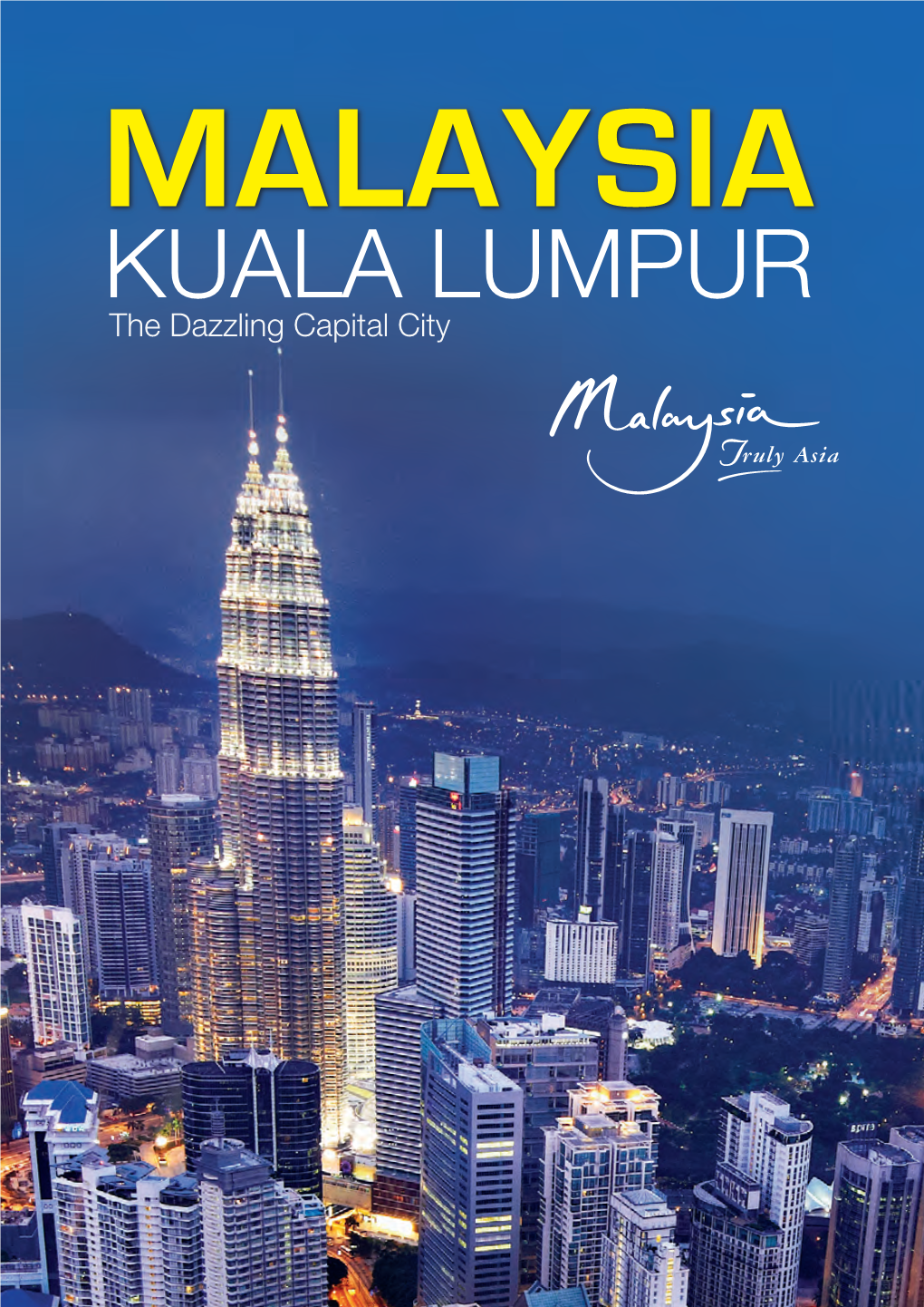 KUALA LUMPUR Your Free Copy ALL RIGHTS RESERVED